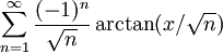 \sum_{n=1}^\infty\frac{(-1)^n}{\sqrt n}\arctan(x/\sqrt n)