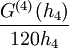 \frac{G^{(4)}(h_4)}{120h_4}