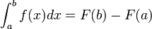 \int_a^b f(x)dx = F(b)-F(a)