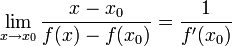 \lim\limits_{x\to x_0}\dfrac{x-x_0}{f(x)-f(x_0)}=\frac1{f'(x_0)}