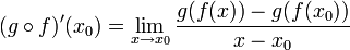 (g\circ f)'(x_0) = \lim_{x\to x_0} \frac{g(f(x))-g(f(x_0))}{x-x_0}