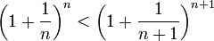 \left(1+\frac{1}{n}\right)^n<\left(1+\frac{1}{n+1}\right)^{n+1}