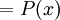 =P(x)