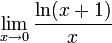 \lim\limits_{x\to 0}\frac{\ln(x+1)}{x}