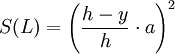 S(L)=\left(\frac{h-y}h\cdot a\right)^2