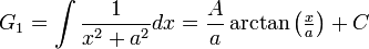 G_1=\int\frac{1}{x^2+a^2}dx=\frac{A}{a}\arctan\left(\tfrac{x}{a}\right)+C