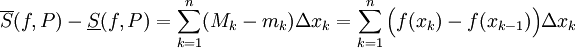 \overline S(f,P)-\underline S(f,P)=\sum_{k=1}^n(M_k-m_k)\Delta x_k=\sum_{k=1}^n\Big(f(x_k)-f(x_{k-1})\Big)\Delta x_k