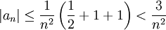 |a_n|\le\frac1{n^2}\left(\frac12+1+1\right)<\frac3{n^2}