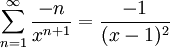 \sum_{n=1}^\infty \frac{-n}{x^{n+1}}=\frac{-1}{(x-1)^2}