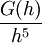 \frac{G(h)}{h^5}