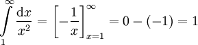 \int\limits_1^\infty\frac{\mathrm dx}{x^2}=\left[-\frac1x\right]_{x=1}^\infty=0-(-1)=1