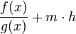 \frac{f(x)}{g(x)}+m\cdot h