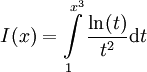I(x)=\int\limits_1^{x^3}\frac{\ln(t)}{t^2}\mathrm dt