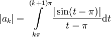 |a_k|=\int\limits_{k\pi}^{(k+1)\pi}\frac{|\sin(t-\pi)|}{t-\pi}\mathrm dt
