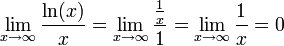 \lim\limits_{x\to\infty}\frac{\ln(x)}{x} = \lim\limits_{x\to\infty}\frac{\frac1{x}}{1} = \lim\limits_{x\to\infty}\frac1{x} = 0
