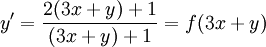 y'=\frac{2(3x+y)+1}{(3x+y)+1}=f(3x+y)