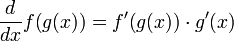 \frac{d}{dx}f\big(g(x)\big)=f'\big(g(x)\big)\cdot g'(x)