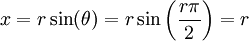 x=r\sin(\theta)=r\sin\left(\frac{r\pi}2\right)=r