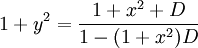 1+y^2=\frac{1+x^2+D}{1-(1+x^2) D}
