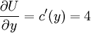 \frac{\partial U}{\partial y}=c'(y)=4