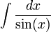 \int\frac{dx}{\sin(x)}