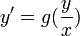y'=g(\frac{y}{x})