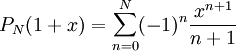 P_N(1+x)=\sum_{n=0}^N (-1)^n\frac{x^{n+1}}{n+1}