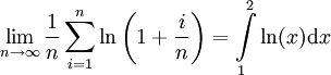 \lim_{n\to\infty}\frac1n \sum_{i=1}^n \ln\left(1+\frac in\right)=\int\limits_1^2\ln(x)\mathrm dx