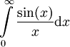 \int\limits_0^\infty \frac{\sin(x)}x\mathrm dx