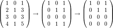 \left(\begin{array}{ccc}
1 & 0 & 1\\
2 & 1 & 3\\
3 & 0 & 3\\
4 & 1 & 5
\end{array}\right)\to\left(\begin{array}{ccc}
1 & 0 & 1\\
0 & 1 & 1\\
0 & 0 & 0\\
0 & 1 & 1
\end{array}\right)\to\left(\begin{array}{ccc}
1 & 0 & 1\\
0 & 1 & 1\\
0 & 0 & 0\\
0 & 0 & 0
\end{array}\right)