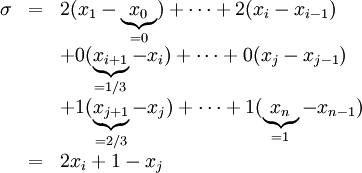 \begin{array}{l l l}\sigma&=&2(x_1-\underbrace{x_0}_{=0})+\dots+2(x_i-x_{i-1})
\\&&+0(\underbrace{x_{i+1}}_{=1/3}-x_i)+\dots+0(x_j-x_{j-1})
\\&&+1(\underbrace{x_{j+1}}_{=2/3}-x_j)+\dots+1(\underbrace{x_n}_{=1}-x_{n-1})\\&=&2x_i+1-x_j\end{array}