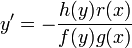 y'=-\frac{h(y)r(x)}{f(y)g(x)}