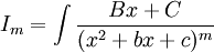 I_m=\int\frac{Bx+C}{(x^2+bx+c)^m}