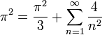 \pi^2 = \frac{\pi^2}{3} + \sum_{n=1}^\infty \frac{4}{n^2}