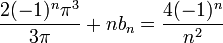 \frac{2(-1)^n\pi^3}{3\pi}+nb_n = \frac{4(-1)^n}{n^2}