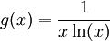 g(x)=\frac1{x\ln(x)}