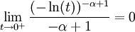 \lim_{t\to0^+}\frac{(-\ln(t))^{-\alpha+1}}{-\alpha+1}=0