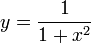 y=\frac{1}{1+x^2}